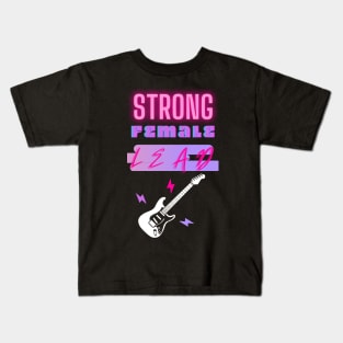 Strong Female Lead Kids T-Shirt